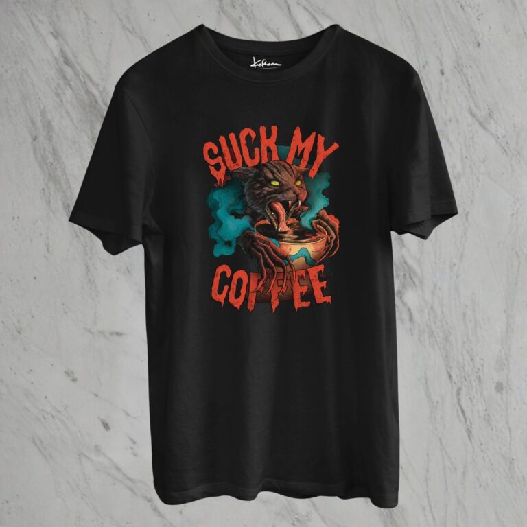 T-shirt Suck My Coffee
